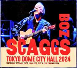 Boz Scaggs ボズ・スキャッグス/Tokyo,Japan 2024 2Days Complete & more
