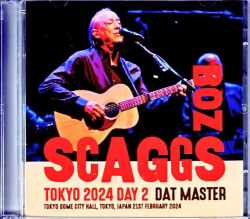 Boz Scaggs ボズ・スキャッグス/Tokyo,Japan 2.21.2024 DAT Master