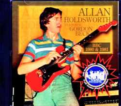 Allan Holdsworth Gordon Beck アラン・ホールズワース ゴードン・ベック/London,UK 1980 & more