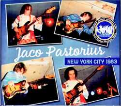 Jaco Pastorius Mike Stern ジャコ・パストリアス マイク・スターン/NY,USA 1983 2Days