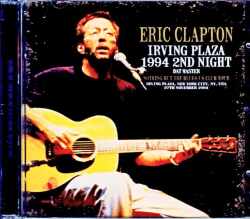 Eric Clapton エリック・クラプトン/NY,USA 11.27.1994 Complete DAT Master