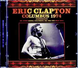 Eric Clapton エリック・クラプトン/OH,USA 1974 Complete Upgrade