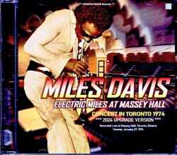 Miles Davis Dave Liebman マイルス・デイヴィス デイヴ・リーブマン/マッセイ・ホールの電化マイルス Canada 1974 2Shows