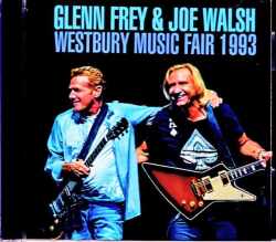 Glenn Frey Joe Walsh グレン・フライ ジョー・ウォルシュ/NY,USA 1993 Complete