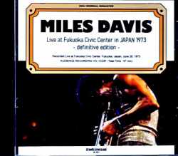 Miles Davis Dave Liebman,Michael Henderson マイルス・デイヴィス/Fukuoka,Japan 1973 Upgrade