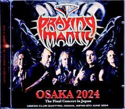 Praying Mantis プレイング・マンティス/Osaka,Japan 2024 Complete