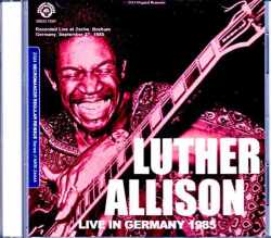 Luther Allison ルーサー・アリソン/Germany 1985
