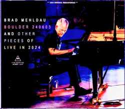 Brad Mehldau ブラッド・メルドー/CO,USA 2024 Complete & more