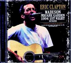 Eric Clapton エリック・クラプトン/NY,USA 10.8.1994 DAT Master Edition