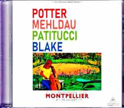 Chris Potter Brad Mehldau John Patitucci Johnathan Blake クリス・ポッター ブラッド・メルドー/France 2024 Complete