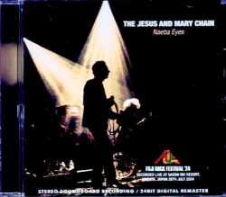 Jesus and Mary Chain ジーサス・アンド・メリー・チェーン/Niigata,Japan 2024 Complete Soundboard Edition