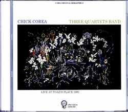 Chick Corea Three Quartetes Band Michael Brecker Steve Gadd チック・コリア/CT,USA 1981 Complete