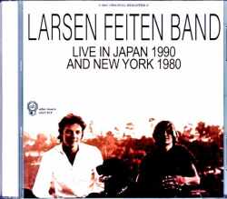 Larsen Feiten Band ラーセン・フェイトン・バンド/Tokyo,Japan 1990 & more