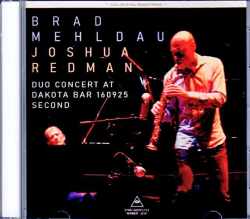 Brad Mehldau Joshua Redman ブラッド・メルドー ジョシュア・レッドマン/MN,USA 2016 2nd Show