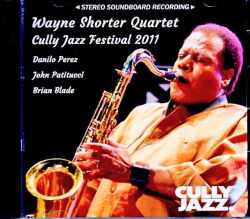 Wayne Shorter Quartet Danilo Perez,John Patitucci ,Brian Blade ウェイン・ショーター/Switzerland 2011