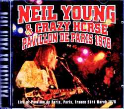 Neil Young and Crazy Horse ニール・ヤング/France 1976 Complete & more