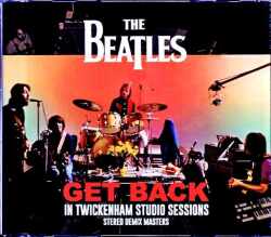 Beatles ビートルズ/Get Back Studio Rehearsals at Twickenham Film Studios 1969