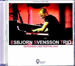 Esbjorn Svensson Trio エスビョルン・スヴェンソン・トリオ/England,UK 2005 Complete