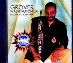 Grover Washington Jr. グローヴァー・ワシントン・ジュニア/CA,USA 1999