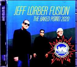 Jeff Lorber Fusion ジェフ・ローバー・フュージョン/CA,USA 2020