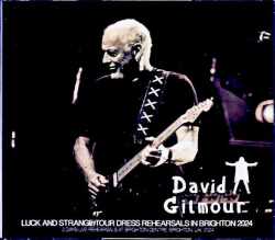 David Gilmour デヴィッド・ギルモア/England,UK 2024 Dress Rehearsal 2Days Complete