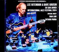 Lee Ritenour Dave Grusin リー・リトナー デイヴ・グルーシン/Spain 2024 Complete