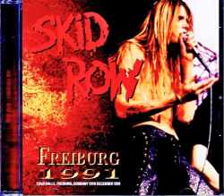 Skid Row スキッド・ロウ/Germany 12.19.1991 Complete