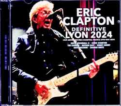 Eric Clapton エリック・クラプトン/France 2024 Complete