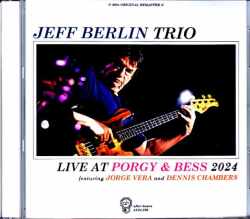 Jeff Berlin Trio ジェフ・バーリン/Austria 2024 Complete