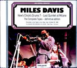 Miles Davis Wayne Shorter,Chick Corea マイルス・デイヴィス チック・コリア ウェイン・ショーター/Italy 1969 2Shows Complete