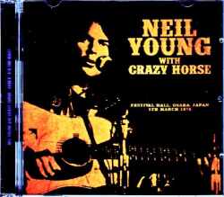 Neil Young with Crazy Horse ニール・ヤング/Osaka,Japan 1976