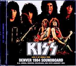Kiss キッス/CO,USA 1984 Complete Soundboard Edition