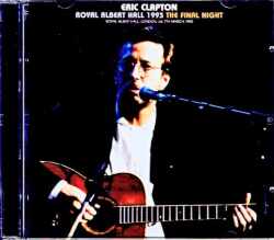 Eric Clapton エリック・クラプトン/London,UK 3.7.1993 Complete