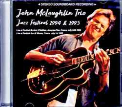 John McLaughlin Trio Joey DeFrancesco ジョン・マクラフリン ジョーイ・デフランセスコ/France 1994 & more