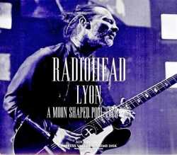 Radiohead レディオヘッド/フランス・リヨン公演 完全版 France 6.1.2016 Complete IEM Source Edition