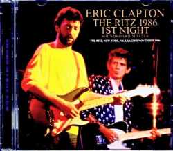 Eric Clapton Keith Richards エリック・クラプトン キース・リチャード/NY,USA 11.23.1986 Soundboard Edition
