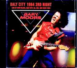 Gary Moore Neil Schon ゲイリー・ムーア ニール・ショーン/CA,USA 1984 Complete
