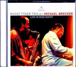 McCoy Tyner Trio Michael Brecker マッコイ・タイナー マイケル・ブレッカー/Austria 1996 Complete