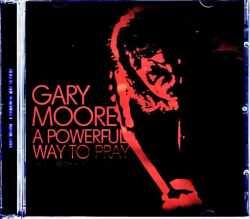 Gary Moore ゲイリー・ムーア/Osaka,Japan 04.26.2010 Complete