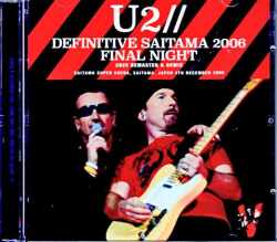 U2 ユーツー/Saitama,Japan 12.04.2006 Complete IEM Recording Edition Upgrade