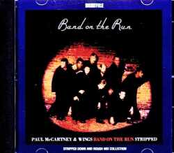 Paul McCartney Wings ポール・マッカートニー ウイングス/Band on the Run Stripped and Rough Mix