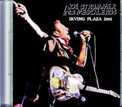 Joe Strummer and the Mescaleros ジョー・ストラマー/NY,USA 10.09.2001 Complete