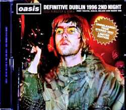 Oasis オアシス/Ireland,UK 3.23.1996 Complete Upgrade