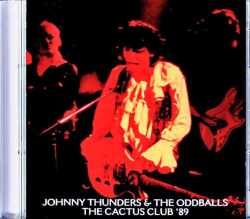 Johnny Thunders and the Oddballs ジョニー・サンダース/CA,USA 1989