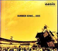 Oasis オアシス/Summer Sonic Special Japan Tour 2005 Complet