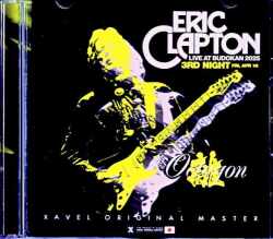 Eric Clapton エリック・クラプトン/ライヴ・アット・武道館・完全版 2025年 Tokyo,Japan 4.18.2025 Complete IEM Matrix Edition & more