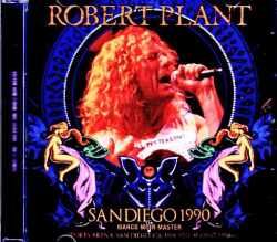 Robert Plant ロバート・プラント/CA,USA 8.9.1990 Marco Moir Master Edition