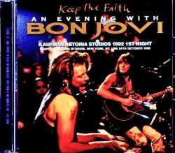 Bon Jovi ボン・ジョヴィ/NY,USA 10.24.1992 Complete Soundboard Edition