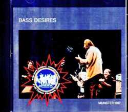 Bass Desires John Scofield,Bill Frisell,Marc Johnson ベース・ディザイアーズ/Germany 1987 Soundboard Edition