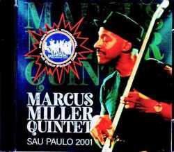 Marcus Miller Quintet マーカス・ミラー/Brazil 2001 Soundboard Edition